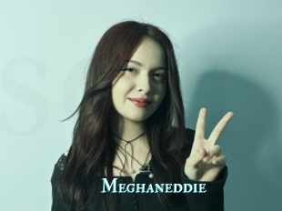 Meghaneddie