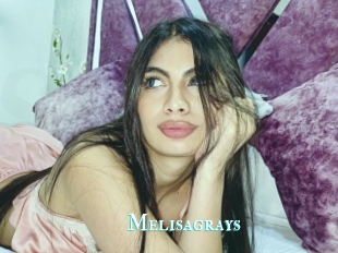 Melisagrays