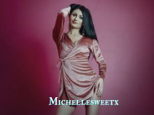 Michellesweetx
