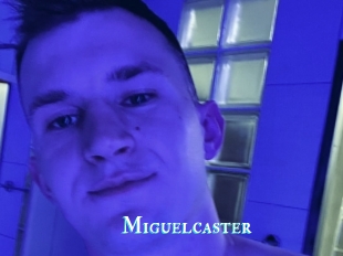 Miguelcaster