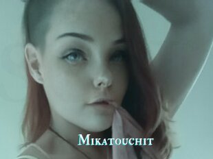 Mikatouchit