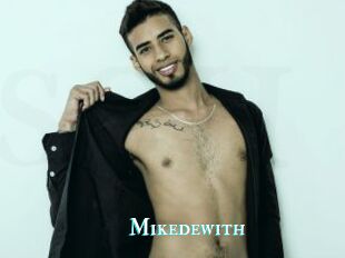 Mikedewith