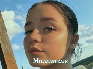 Milanastrain