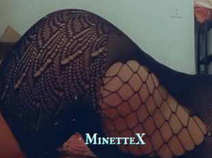 MinetteX