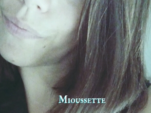 Mioussette
