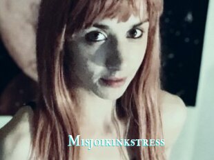 Misjoikinkstress