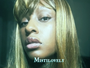 Mistilovely
