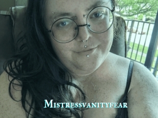 Mistressvanityfear