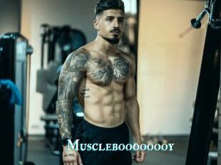 Muscleboooooooy