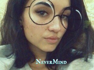 NeverMind