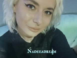 Nadeeadream