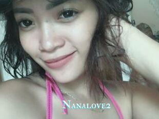 Nanalove2