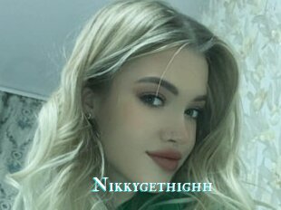 Nikkygethighh