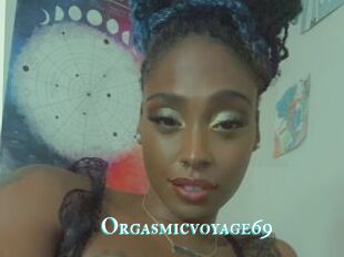 Orgasmicvoyage69