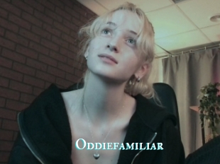 Oddiefamiliar