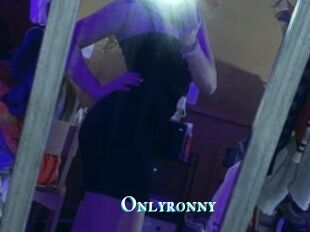Onlyronny