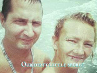 Our_dirty_little_secret