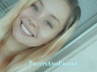 PrettyAndFreaky