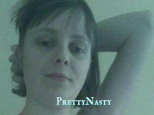 PrettyNasty