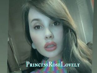 PrincessRoseLovely