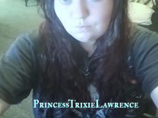 PrincessTrixieLawrence