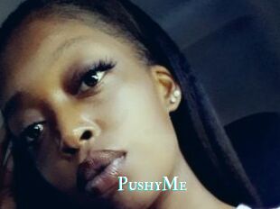 PushyMe