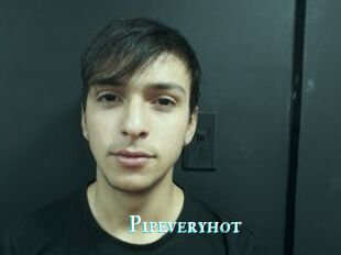 Pipeveryhot