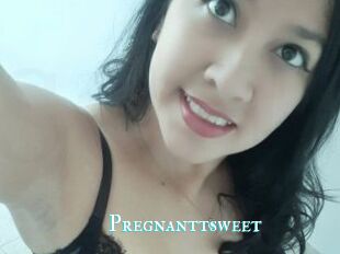 Pregnanttsweet