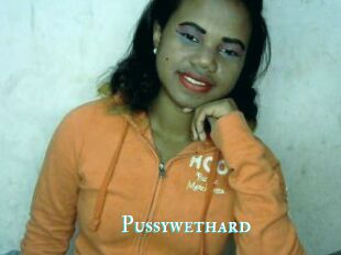 Pussywethard