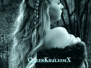 QueenKhaleesiX