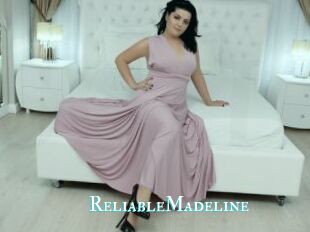 ReliableMadeline
