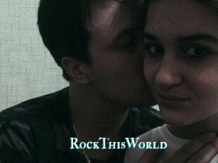 RockThisWorld