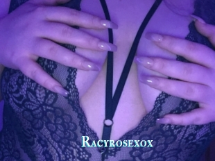 Racyrosexox