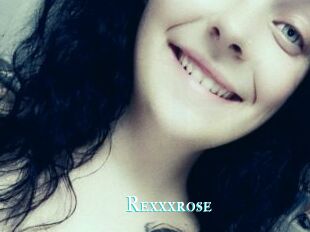 Rexxxrose
