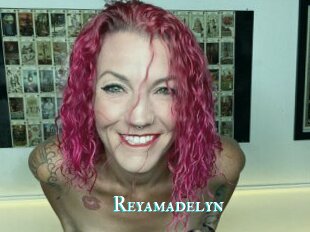 Reyamadelyn