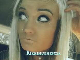 Rikkihughesxxx