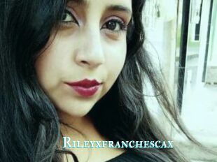 Rileyxfranchescax