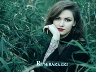 Rosebarkeri