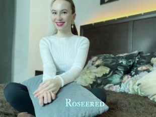 Roseered