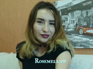 Rosemellow