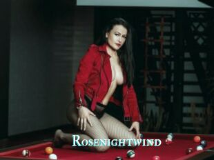 Rosenightwind