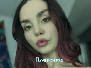 Rosiecheex