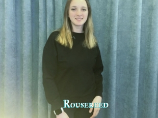 Rousereed