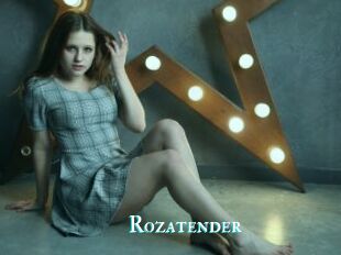 Rozatender