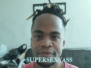 SUPERSEXYASS