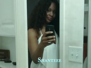 Shanteee