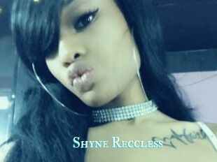 Shyne_Reccless