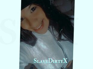 SlaveDirtyX
