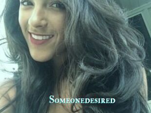 Someonedesired