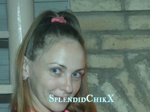 SplendidChikX